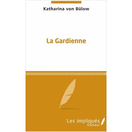 La Gardienne