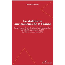 Le stalinisme aux couleurs de la France