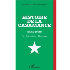 Histoire de la Casamance (1645-1960)