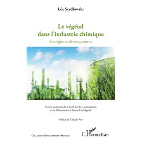 Le végétal dans l'industrie chimique