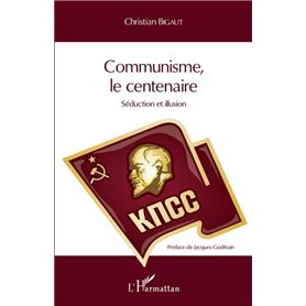 Communisme, le centenaire