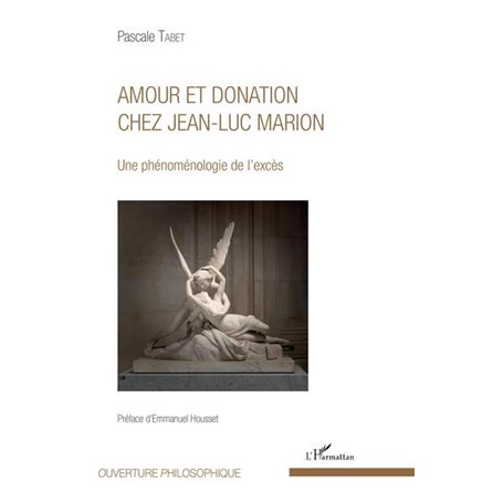 Amour et donation chez Jean-Luc Marion