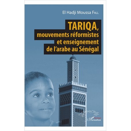 Tariqa, mouvements réformistes et enseignement de l'arabe au Sénégal