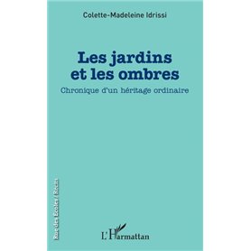 Les jardins et les ombres