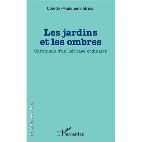 Les jardins et les ombres