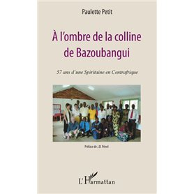 A l'ombre de la colline de Bazoubangui