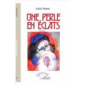 Une perle en éclats