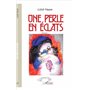 Une perle en éclats