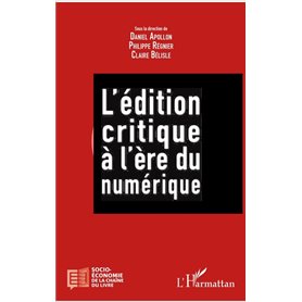 L'édition critique à l'ère numérique