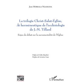 La trilogie Christ-Salut-Eglise, clé herméneutique de l'ecclésiologie de J.-M. Tillard