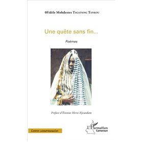 Une quête sans fin...
