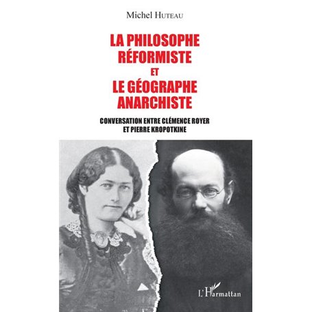 La philosophe réformiste et le géographe anarchiste