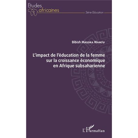 L'impact de l'éducation de la femme sur la croissance économique en Afrique subsaharienne