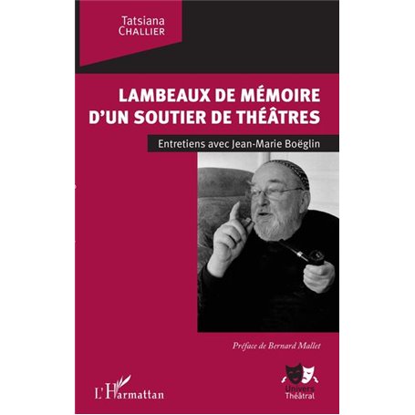 Lambeaux de mémoire d'un soutier de théâtres