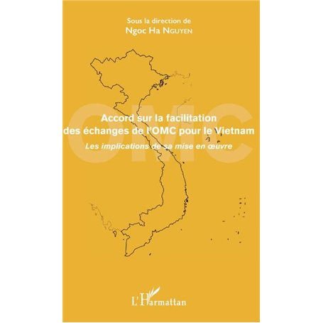 Accord sur la facilitation des échanges de l'OMC pour le Vietnam