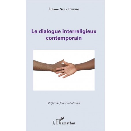 Le dialogue interreligieux contemporain