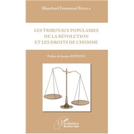 Les tribunaux populaires de la révolution et les droits de l'homme