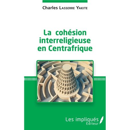 La cohésion interreligieuse en Centreafrique