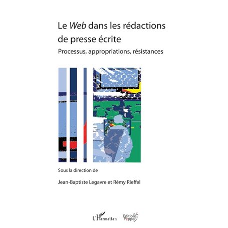 Le Web dans les rédactions de presse écrite