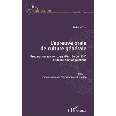 L'épreuve orale de culture générale Tome 1