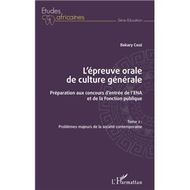 L'épreuve orale de culture générale Tome 2