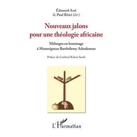 Nouveaux jalons pour une théologie africaine