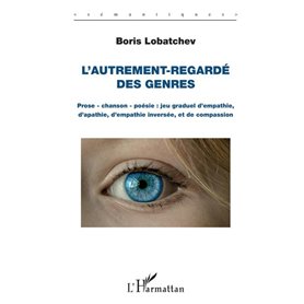 L'autrement-regardé des genres