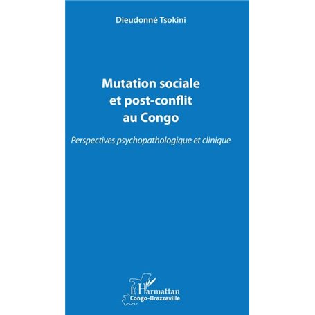 Mutation sociale et post-conflit au Congo