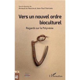 Vers un nouvel ordre bioculturel