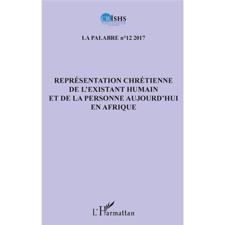 Représentation chrétienne de l'existant humain et de la personne aujourd'hui en Afrique