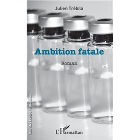 Ambition fatale