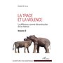 La Trace et la violence