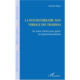 La psychothérapie non verbale des traumas