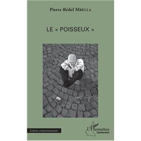 Le "poisseux"