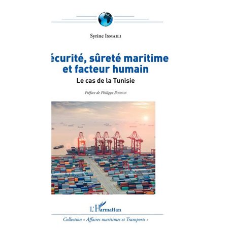 Sécurité, sûreté maritime et facteur humain