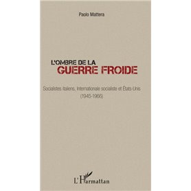 L'ombre de la guerre froide