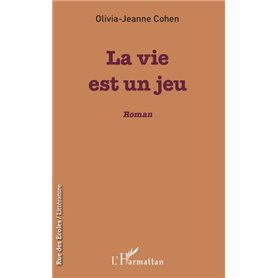 La vie est un jeu