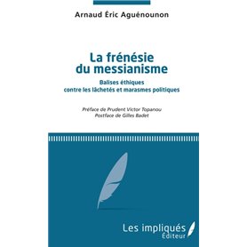 La frénésie du messianisme