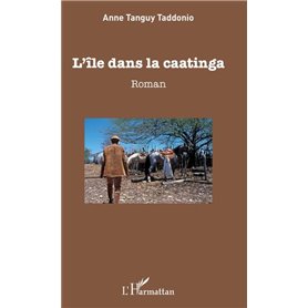 L'île dans la caatinga