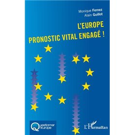 L'Europe pronostic vital engagé!