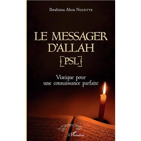 Le messager d'Allah (PSL)