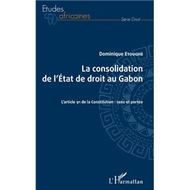 La consolidation de l'Etat de droit au Gabon