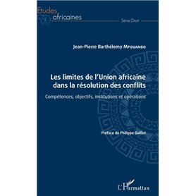 Les limites de l'Union africaine dans la résolution des conflits