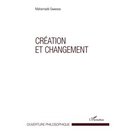 Création et changement