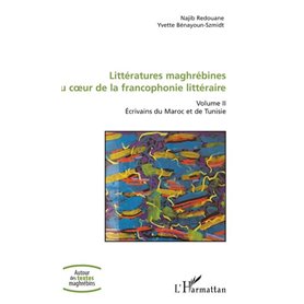 Littératures maghrébines au coeur de la francophonie littéraire