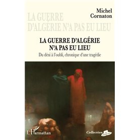 La guerre d'Algérie n'a pas eu lieu