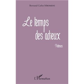 Le temps des adieux