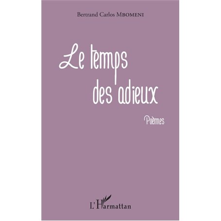 Le temps des adieux