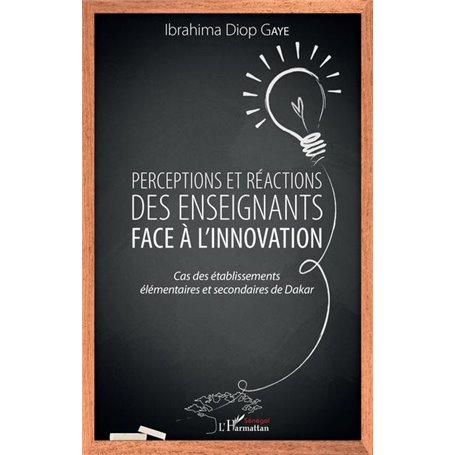 Perceptions et réactions des enseignants face à l'innovation