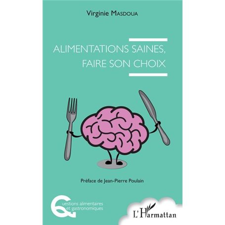 Alimentations saines, faire son choix